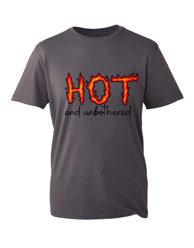 "Hot & Unbothered" Unisex Organic T-Shirt