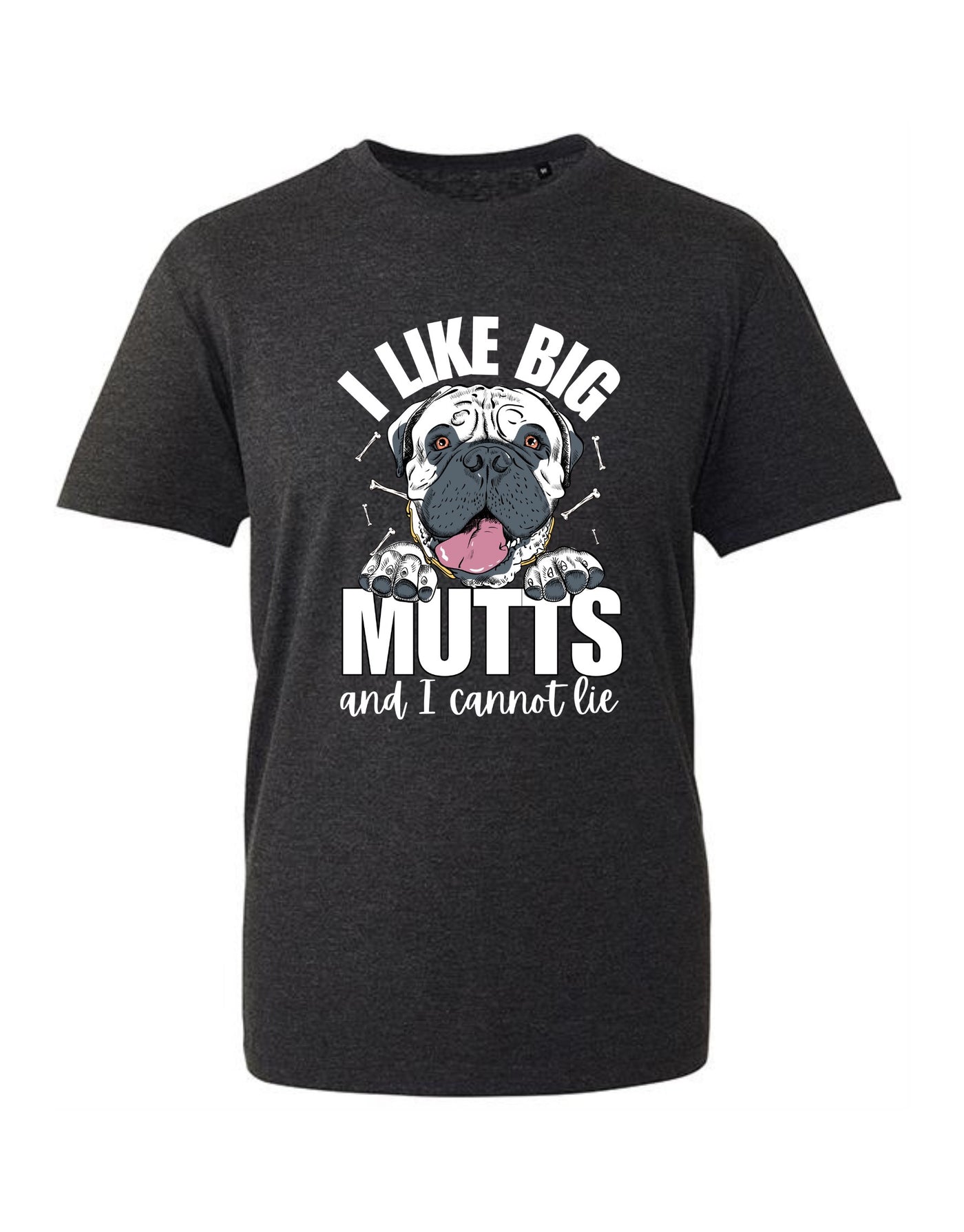 "I Like Big Mutts" Unisex Organic T-Shirt