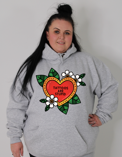 "Tattoos Are Stupid" Standard Unisex Hoodie