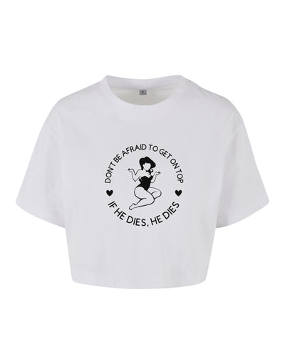 "If He Dies" Unisex Cropped T-Shirt