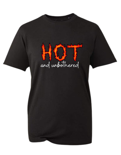 "Hot & Unbothered" Unisex Organic T-Shirt