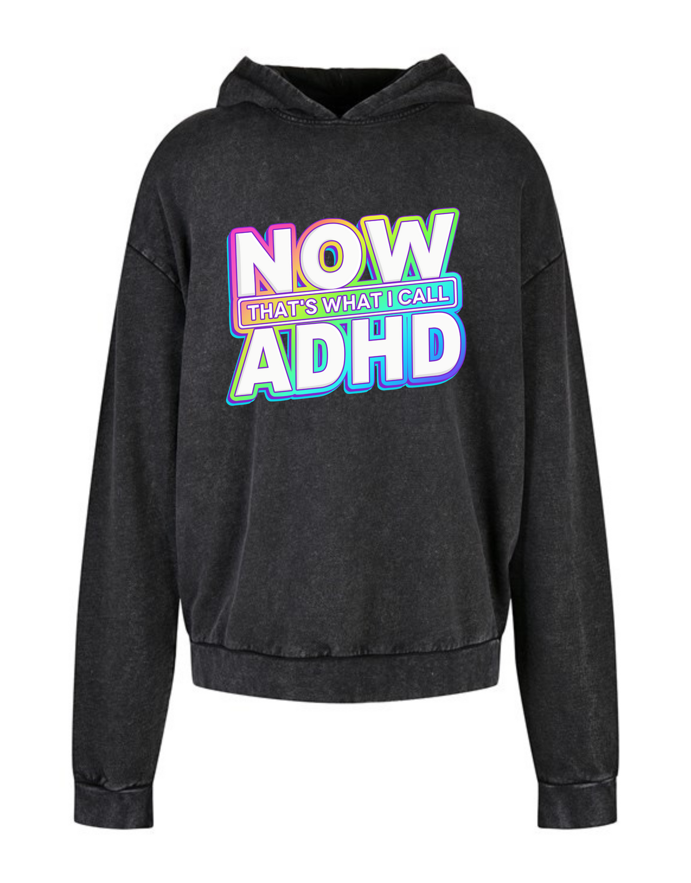 Black "Now That’s ADHD” Acid Wash Oversized Hoodie