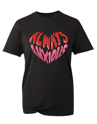 "Always Anxious" Unisex Organic T-Shirt