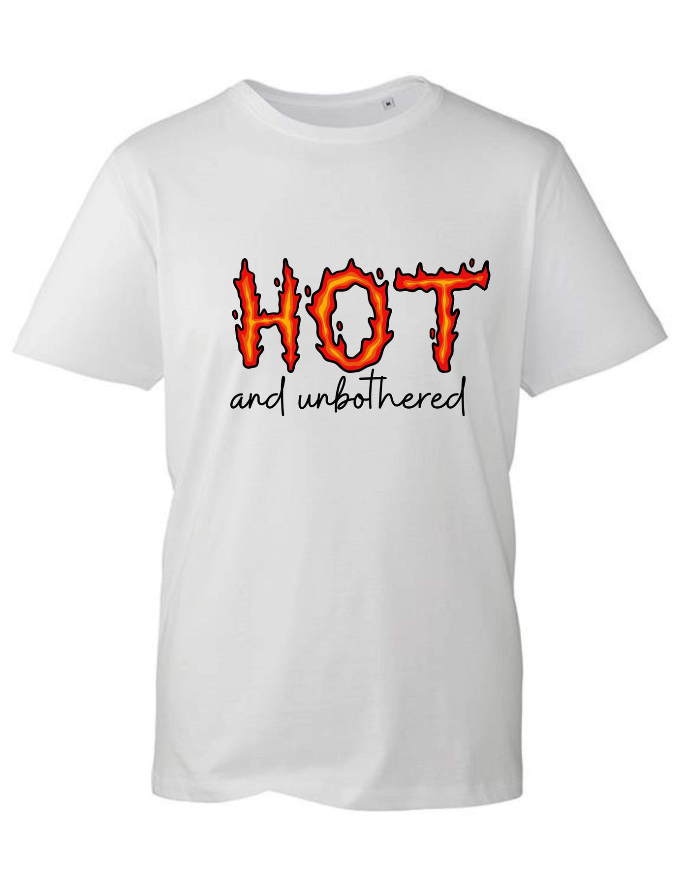 "Hot & Unbothered" Unisex Organic T-Shirt