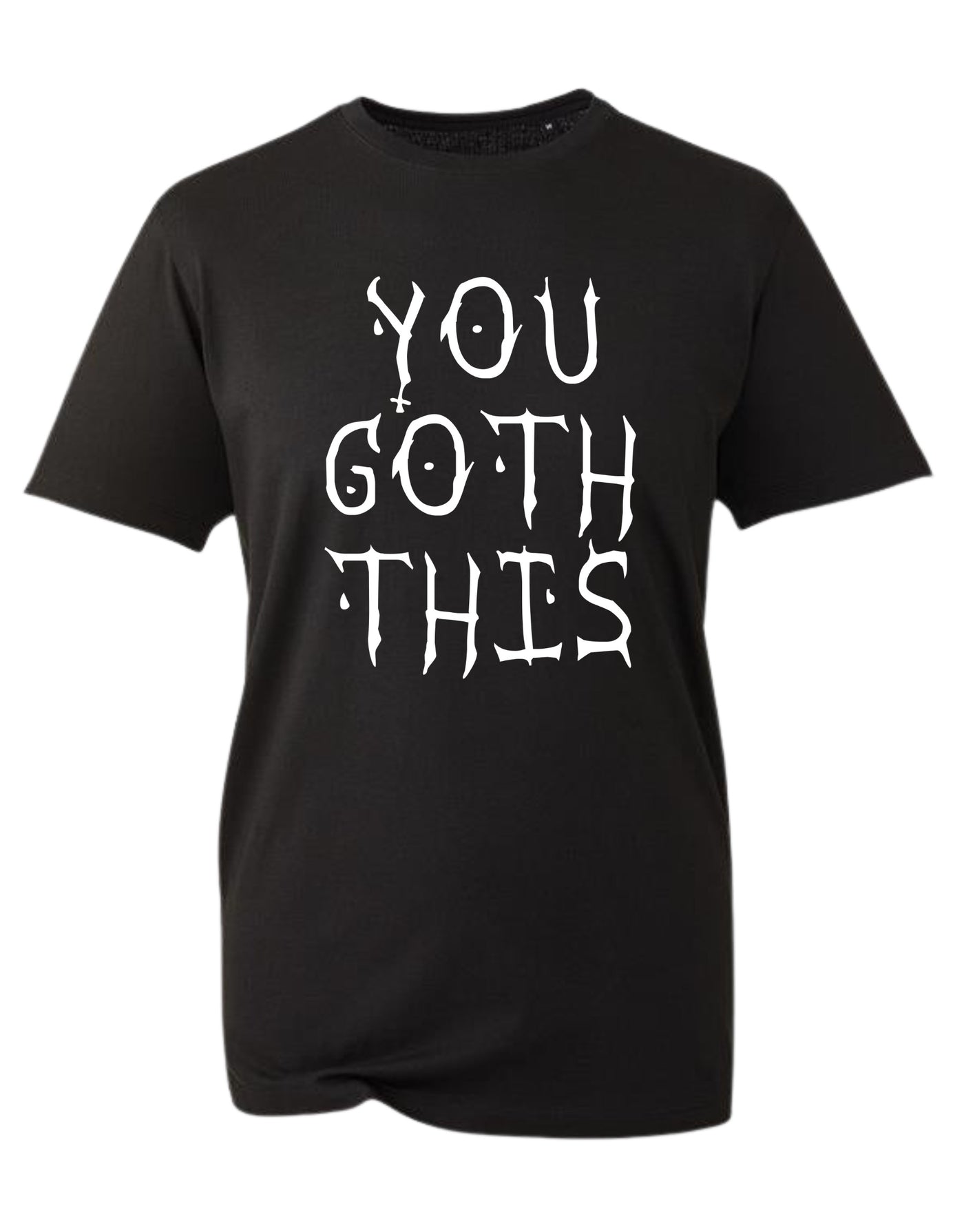 Black "You Goth This" Unisex Organic T-Shirt
