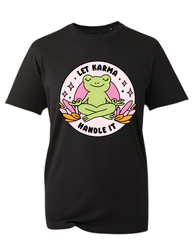 "Let Karma Handle It" Unisex Organic T-Shirt