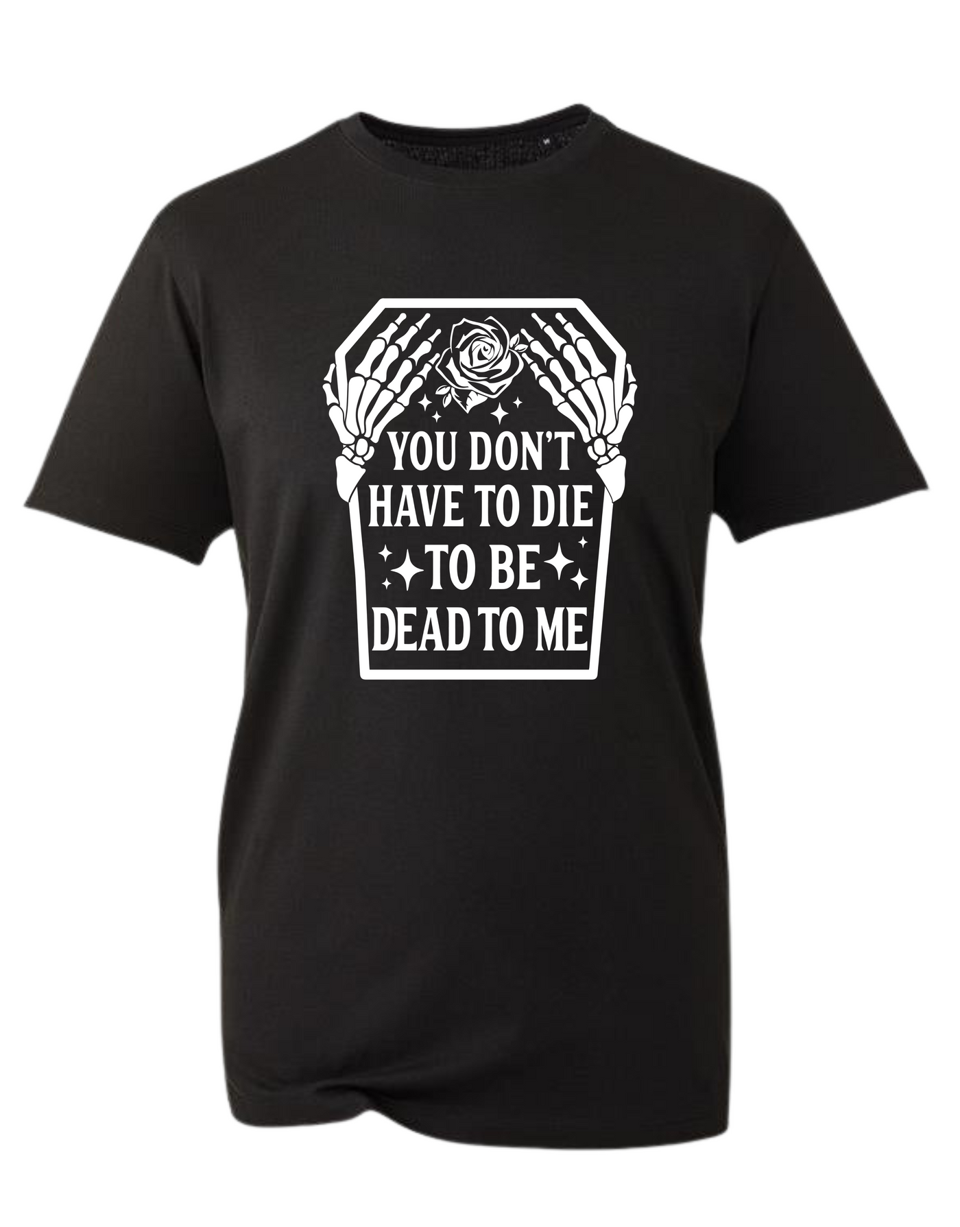 Black "Dead To Me" Unisex Organic T-Shirt