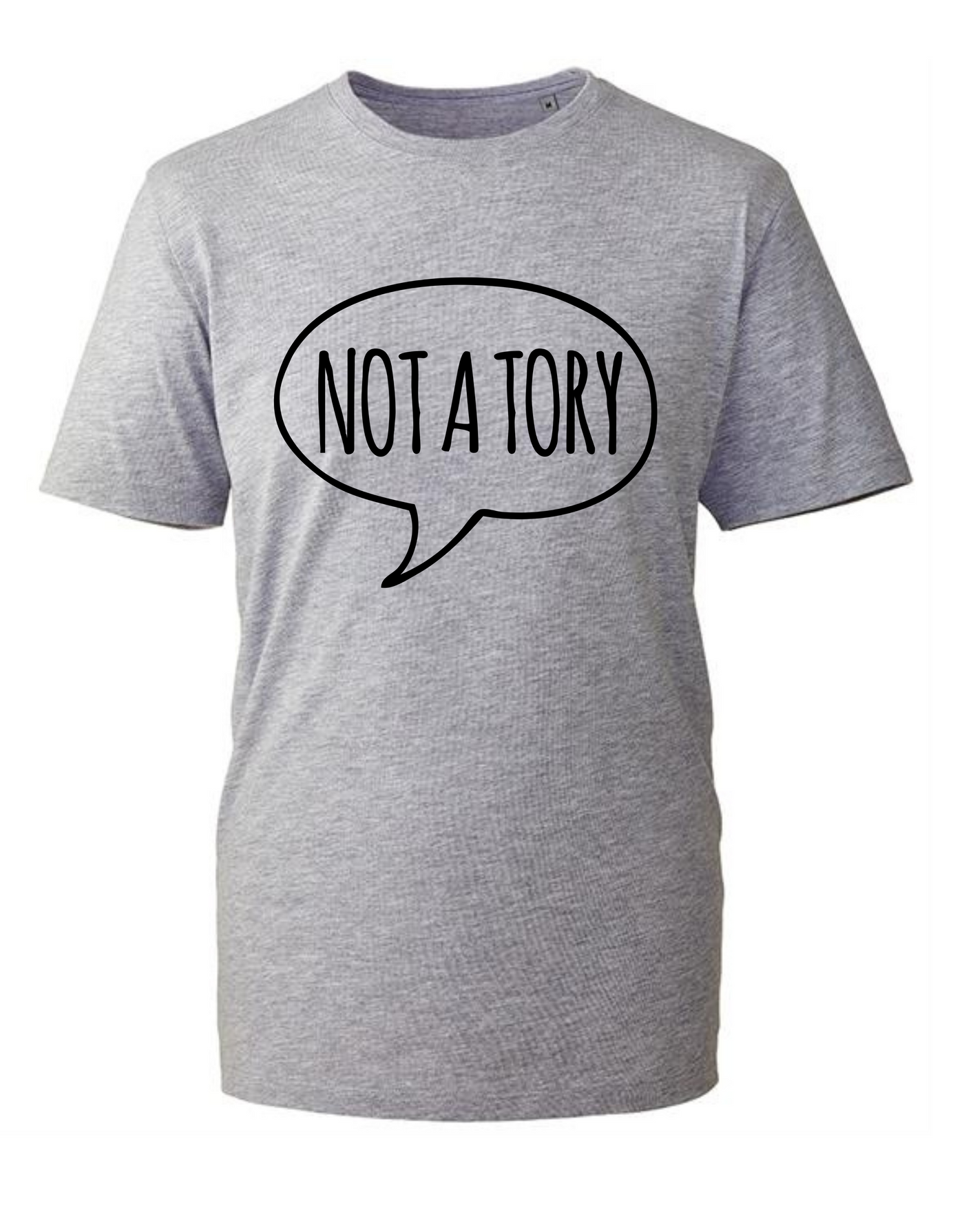 “Not A Tory” Unisex Organic T-Shirt