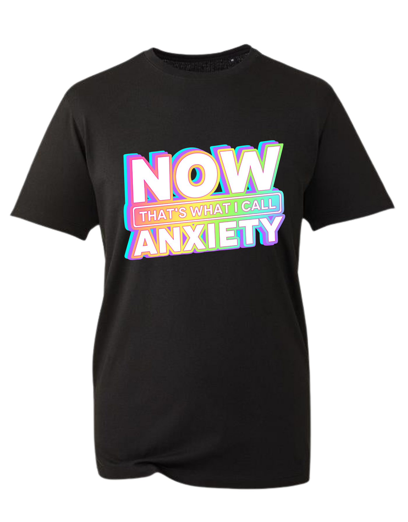 "Now That's What I Call Anxiety" Unisex Organic T-Shirt