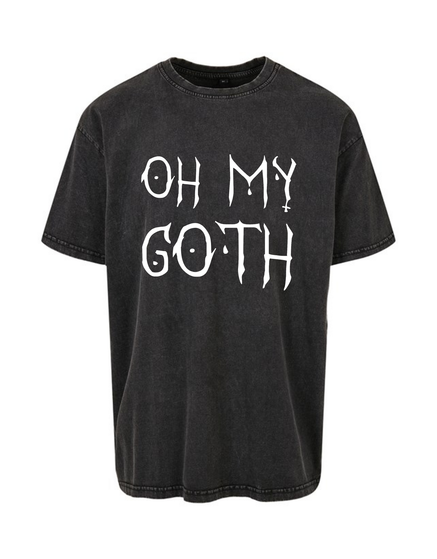 Black "Oh My Goth" Unisex Acid Wash T-Shirt