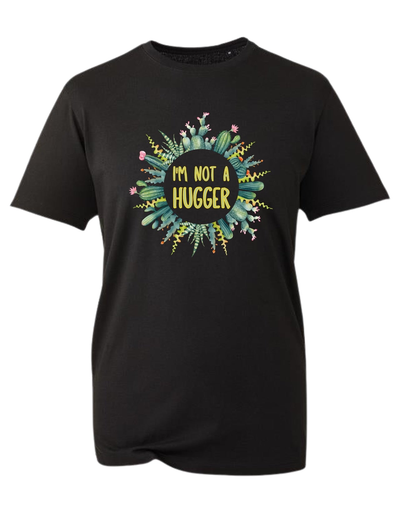 Black "I'm Not A Hugger" Unisex Organic T-Shirt