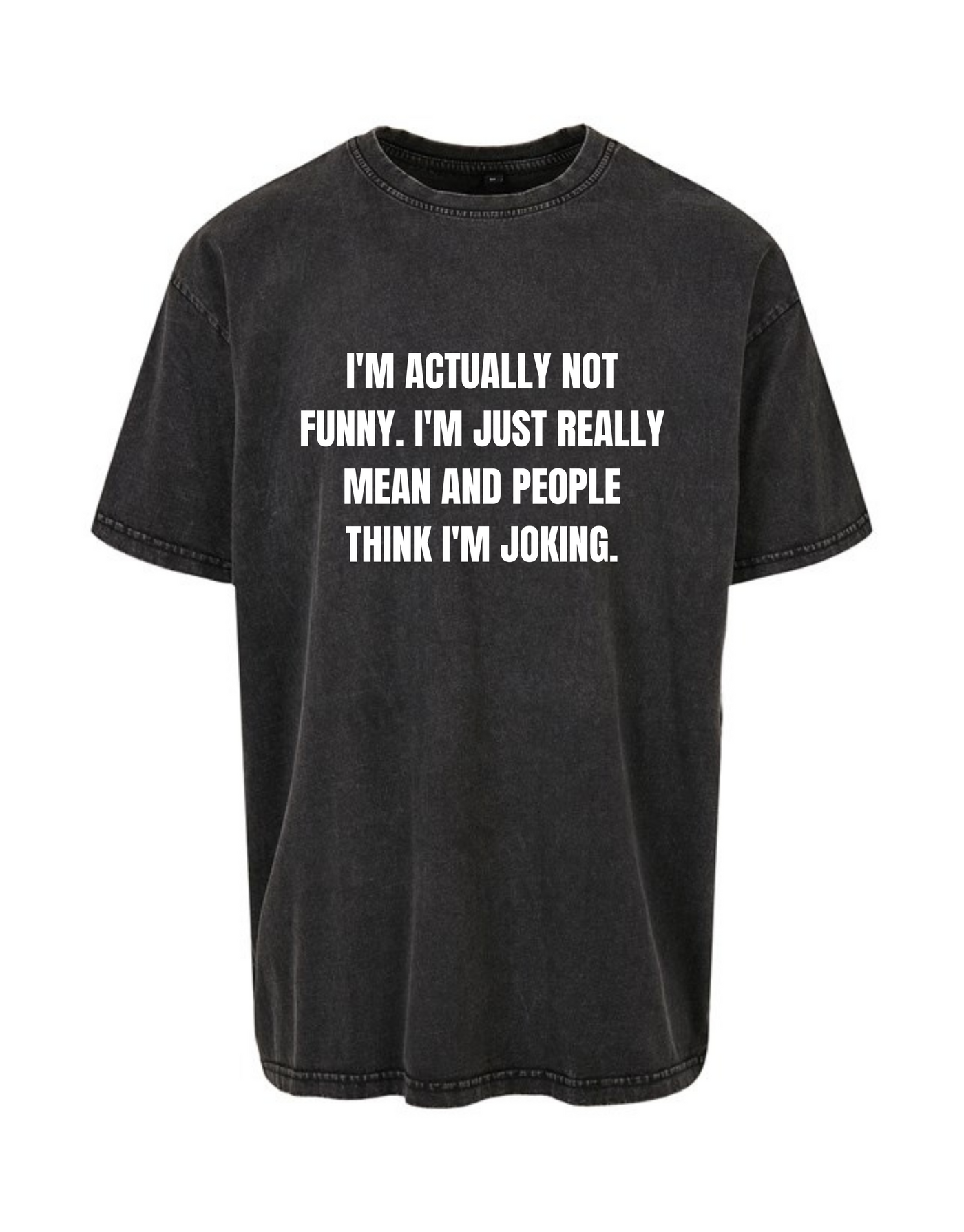 Black "I'm Actually Not Funny" Unisex Acid Wash T-Shirt