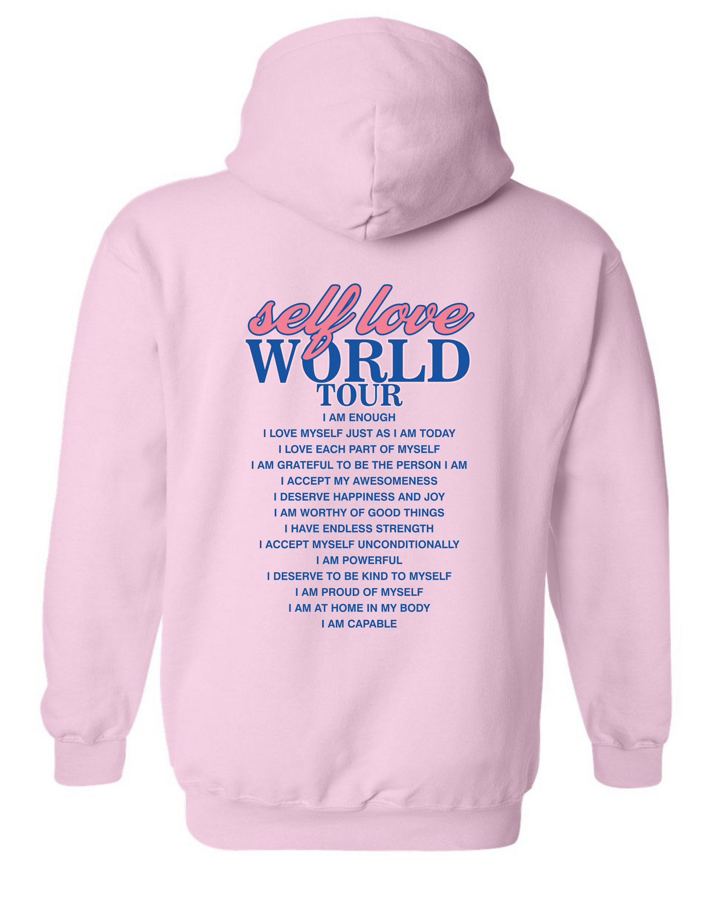 Light Pink "Self Love Tour" Front & Back Standard Unisex Hoodie