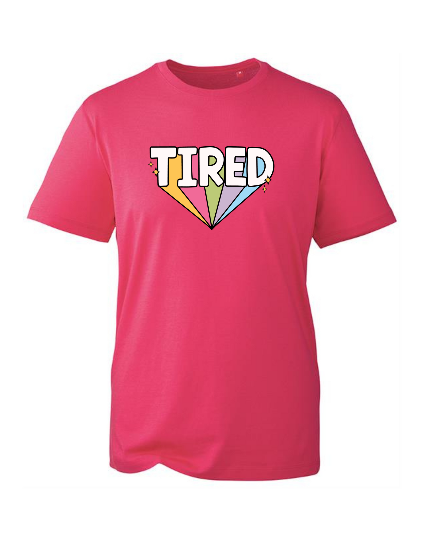 Hot Pink "Tired" Unisex Organic T-Shirt