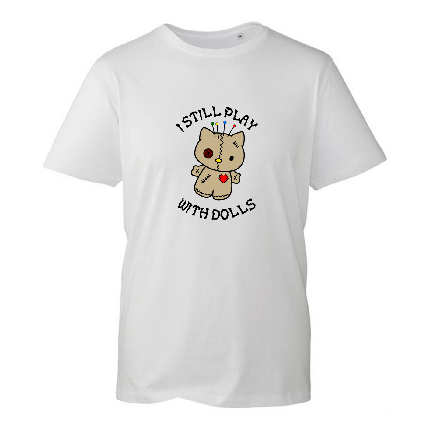“ I Still Play With Dolls” Kitty Unisex Organic T-Shirt
