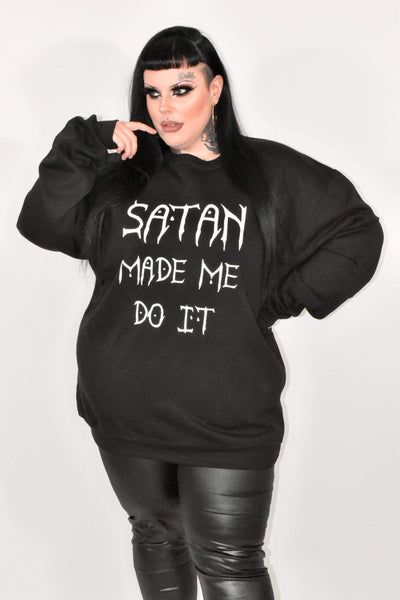 Black "Satan Made Me Do It" Unisex Sweatshirt