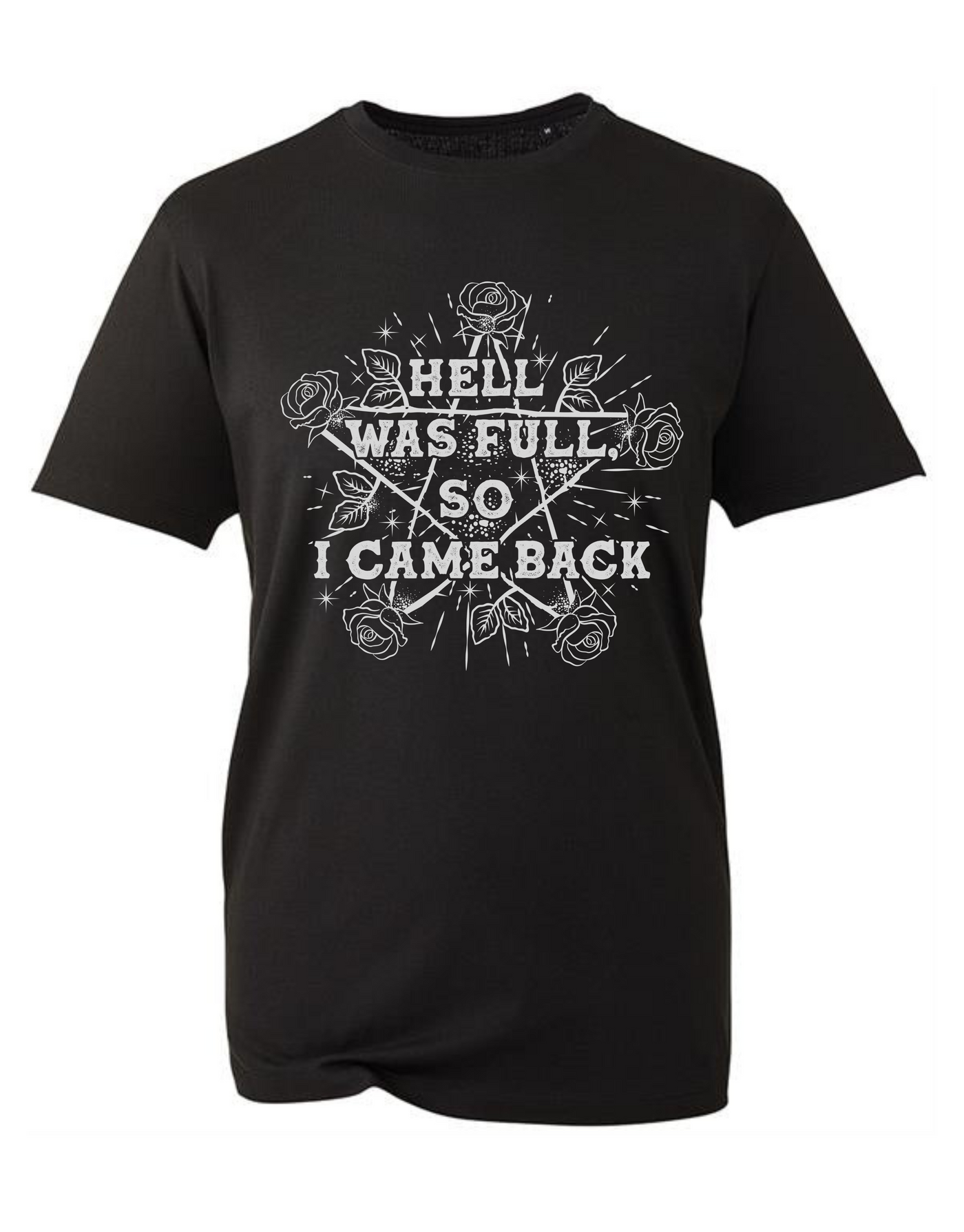 Black “Hell Was Full” Unisex Organic T-Shirt