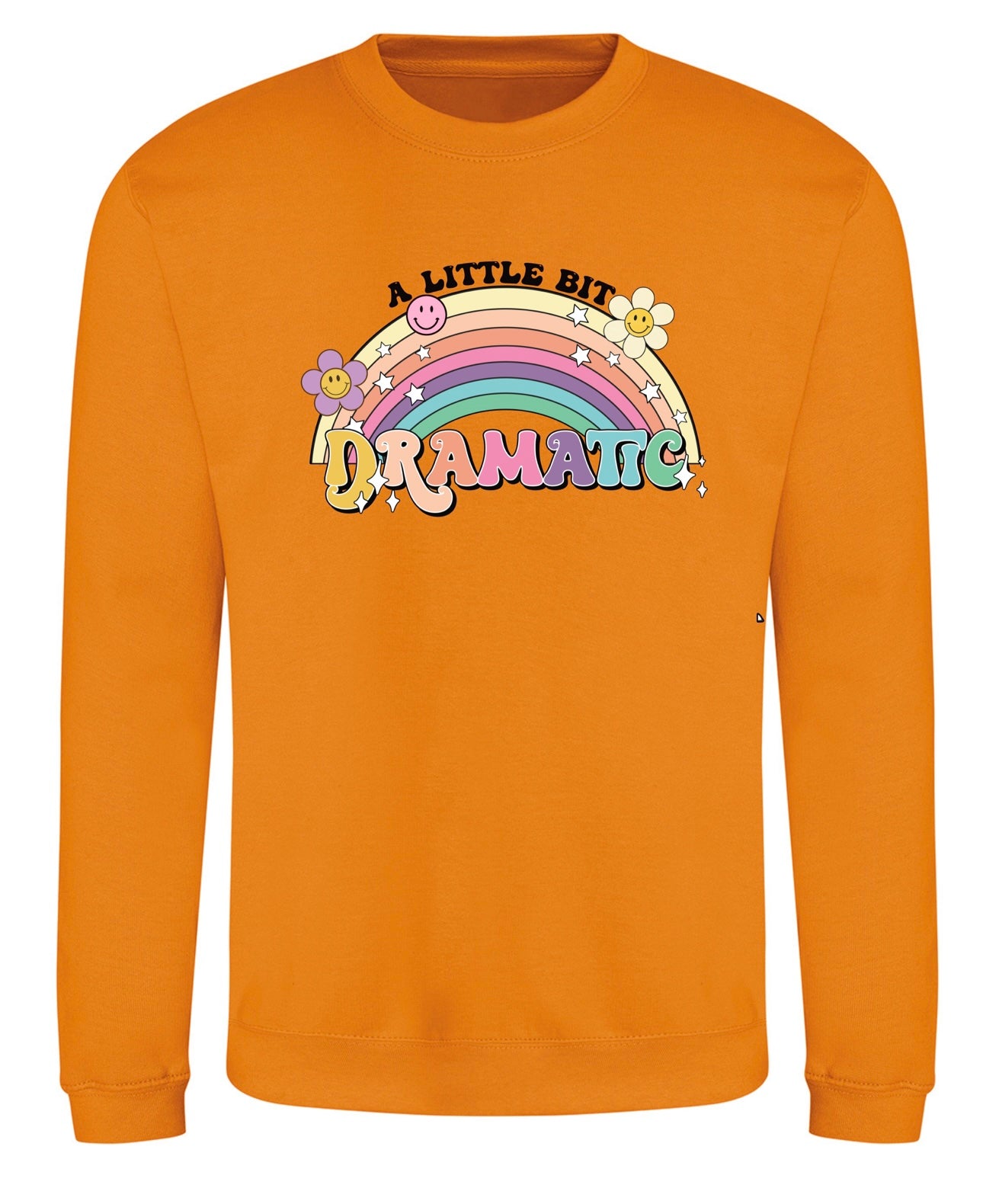 Orange "A Little Dramatic" Sweatshirt